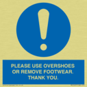 please-use-overshoes-or-remove-footwear-thank-you~